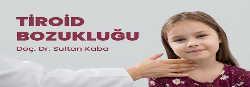 TİROİD BOZUKLUĞU